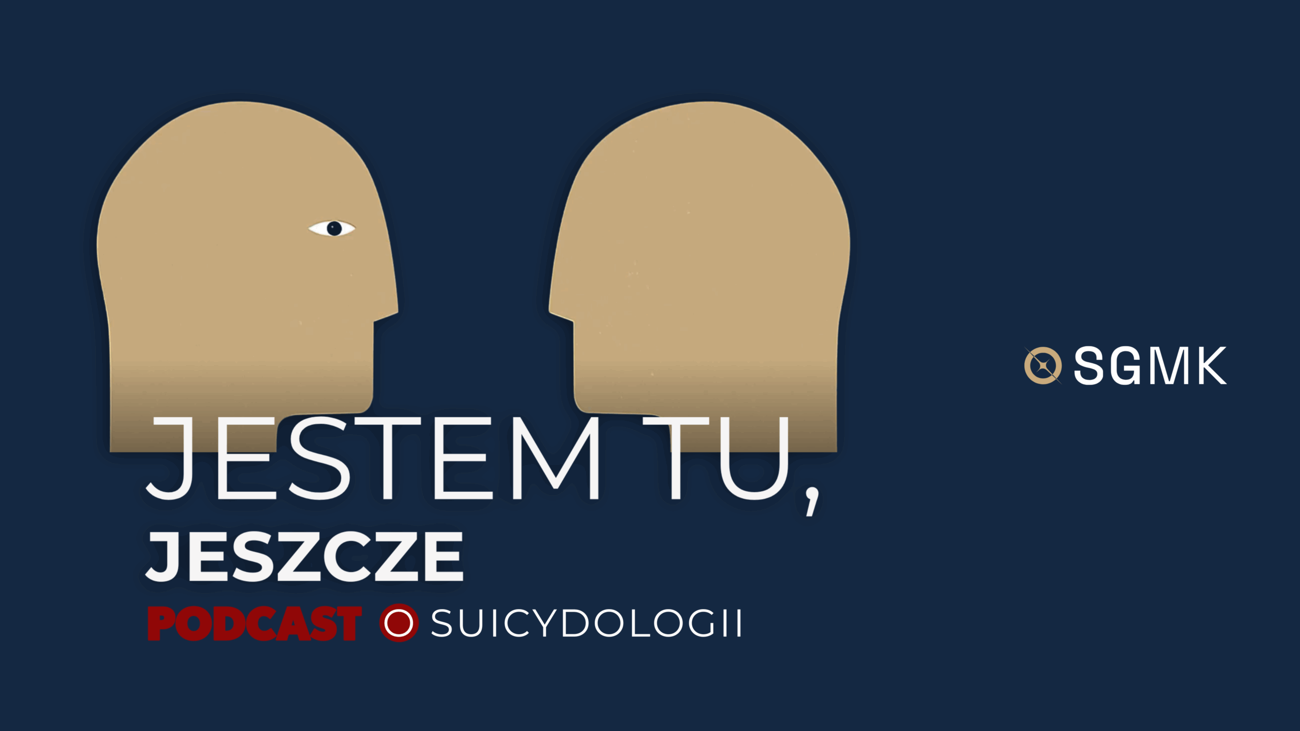 PLAYLISTA PODCAST O SUICYDOLOGII – JESTEM TU, JESZCZE PLAYLISTA PODCAST O SUICYDOLOGII - JESTEM TU, JESZCZE