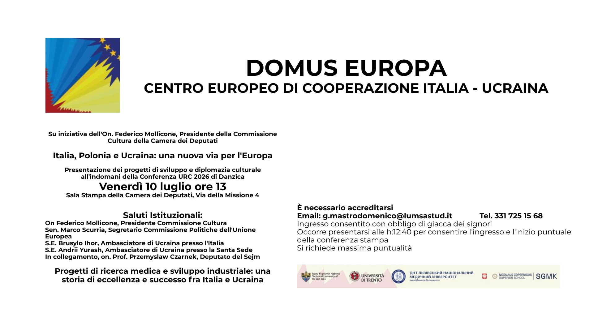 Domus Europa: Włochy, Polska i Ukraina: nowa droga dla Europy. Konferencja 10 lipca o 13:00 w Rzymie.